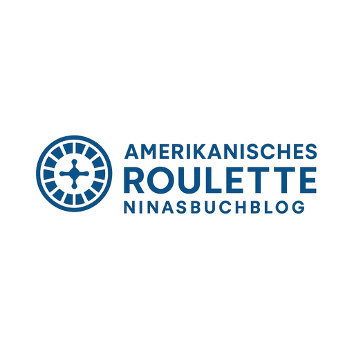 Amerikanisches Roulette Ninasbuchblog